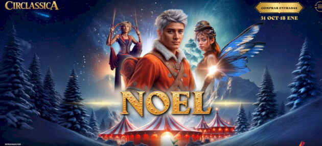 Entradas a mitad de precio para ‘Noel’, el nuevo espectáculo de Circlassica si eres torrejonero